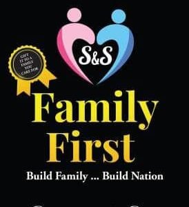 S & S Family First